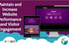 Current Dos and Don’ts to Maintain and Increase Website Speed, Performance and Visitor Engagement Maintain and Increase Website Performance and Visitor Engagement